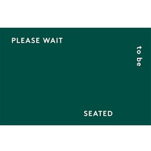 Please Wait To Be Seated Logo 