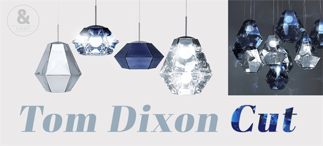 Tom Dixon Cut